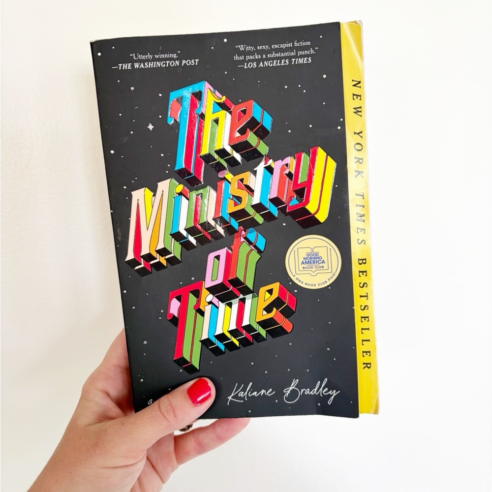 The Ministry of Time -- Kaliane Bradley paperback book
